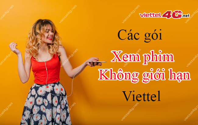 Gói xem phim không giới hạn của Viettel Gói xem phim không giới hạn của Viettel