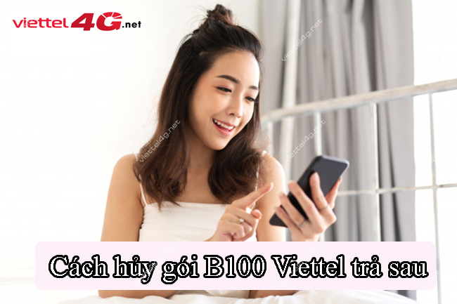 Hủy gói B100 Viettel Hủy gói B100 Viettel