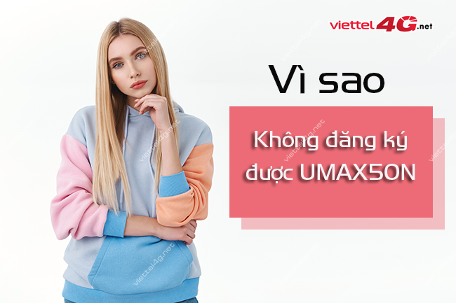 Không đăng ký được UMAX50N Không đăng ký được UMAX50N