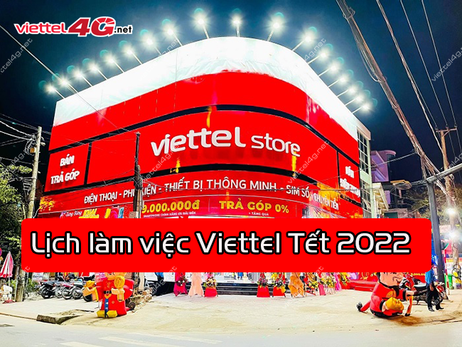 Lịch làm việc Viettel Tết 2022