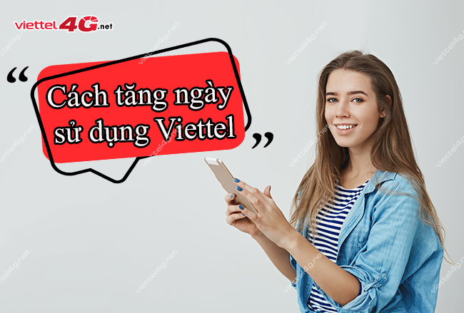 Cách tăng ngày sử dụng Viettel