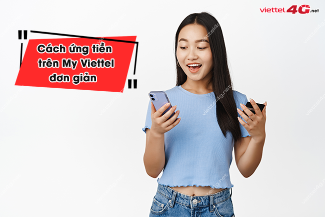 huong dan ung tien Viettel online ung tien tren app My Viettel
