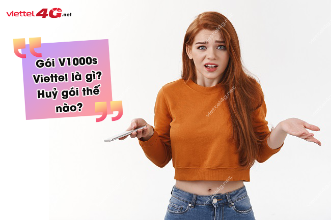 Huy gi V1000s mang Viettel goi cuoc V1000s Viettel