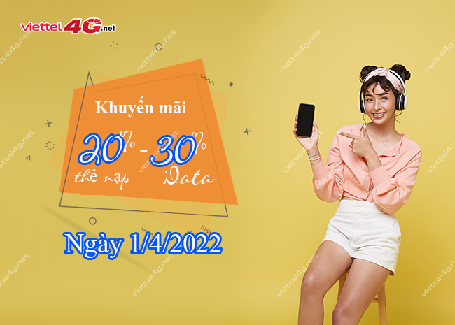 Khuyến mãi của Viettel ngày 1/4/2022