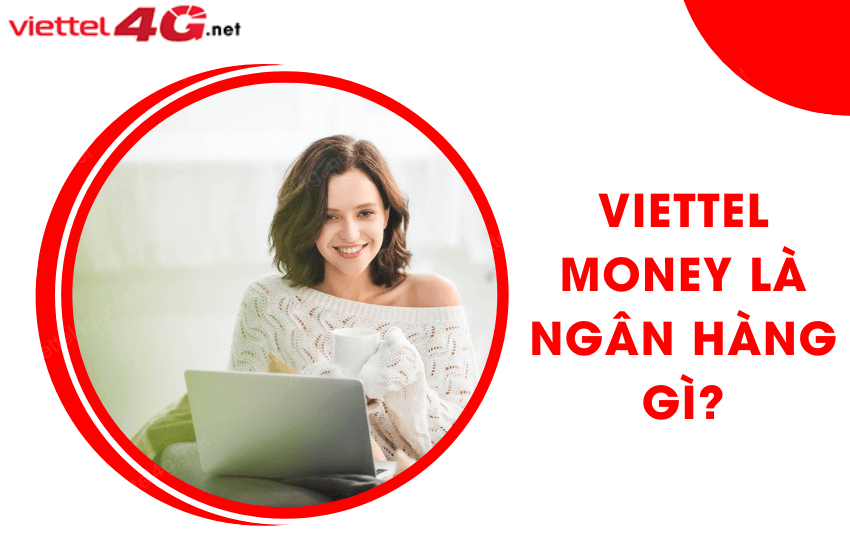 viettel money la ngan hang gi 