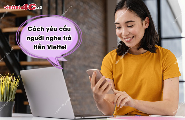 huong dan yeu cau nguoi nhan tra tien viettel yeu cau nguoi nghe tra tien Viettel