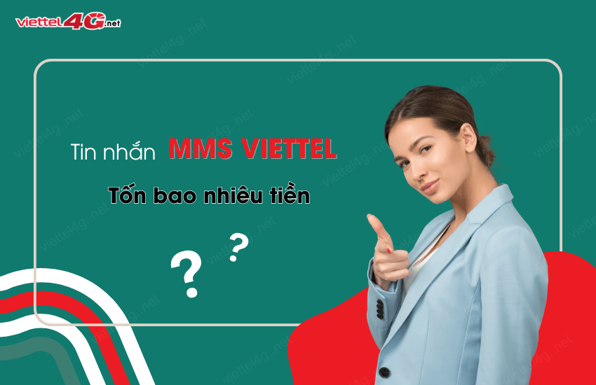 Sim Viettel gui tin nhan MMS co ton tien khong