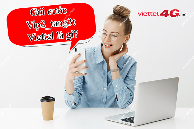 Gói Vip2_tang3t Viettel Gói Vip2_tang3t Viettel