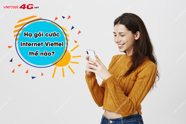 cach ha goi cuoc internet Viettel ha goi internet Viettel