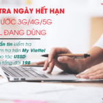 kiem tra ngay het han goi cuoc 4g viettel