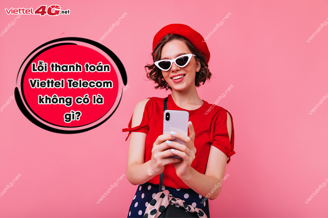 thanh toán Viettel Telecom không có thanh toán Viettel Telecom không có