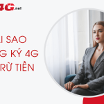 tai sao dang ky 4g van bi tru tien