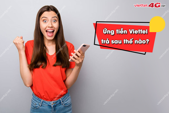 cach ung tien tra sau mang Viettel ung tien thue bao tra sau Viettel