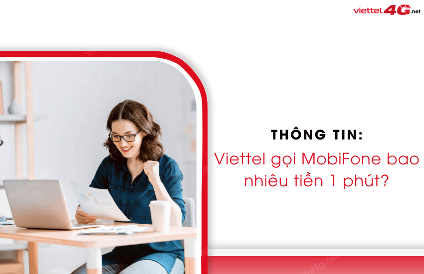 viettel goi mobifone bao nhieu tien 1 phut 