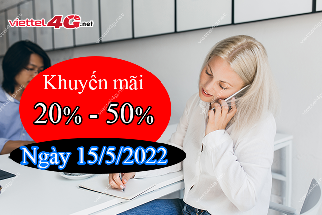 Khuyến mãi Viettel ngày 15/5/2022