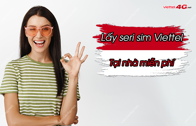huong dan lay seri sim viettel tai nha lay seri sim viettel tai nha