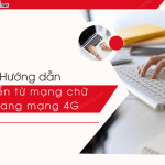 chuyen mang chu h sang mang 4g