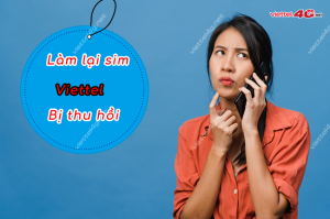 lam lai sim Viettel bi thu hoi