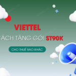 Cach tang goi ST90K cho thue bao khac Viettel