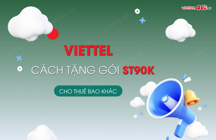 Cach tang goi ST90K cho thue bao khac Viettel