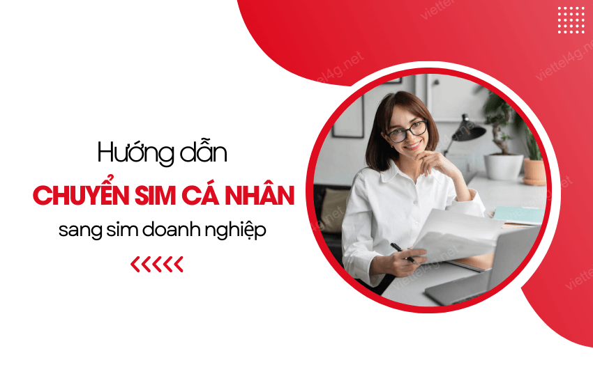 chuyen sim ca nhan sang sim doanh nghiep