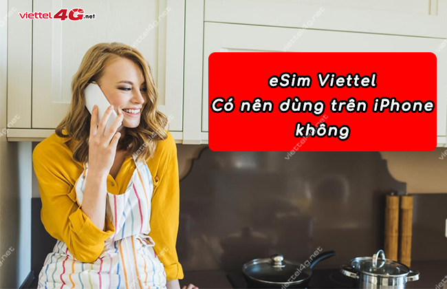 co nen dung esim viettel tren iphone co nen dung esim viettel tren iphone
