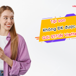 tai sao khong dang ky duoc goi ST70N Viettel