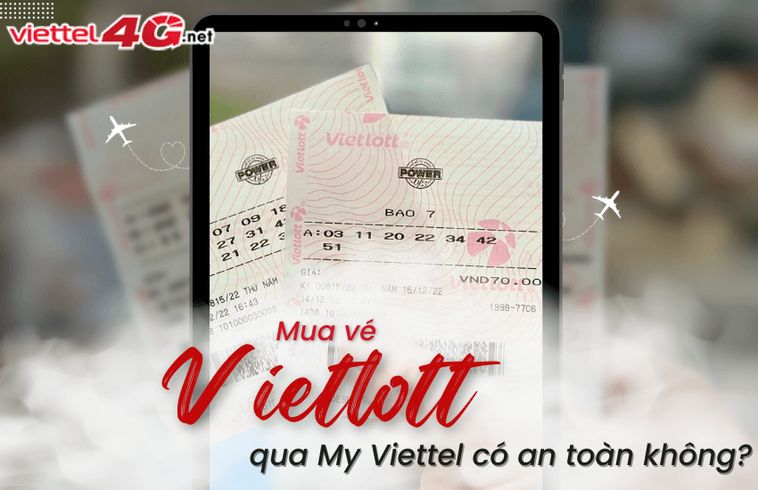 mua ve vietlott qua my viettel co an toan khong