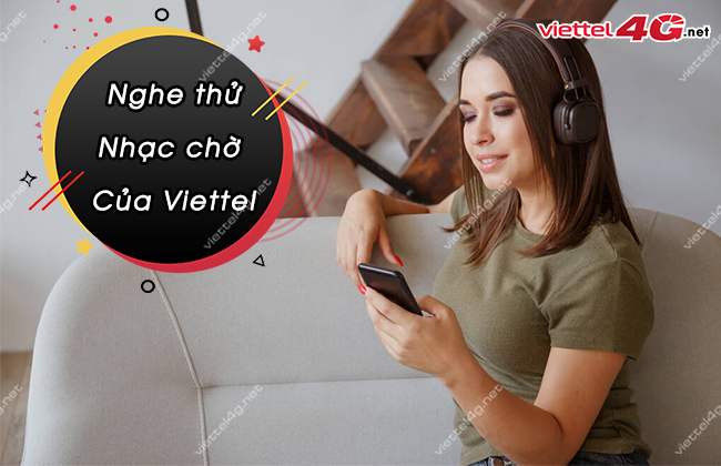 cach nghe thu nhac cho viettel nghe thu nhac cho viettel