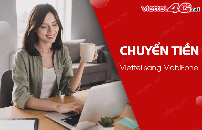 chuyen tien viettel sang mobifone 