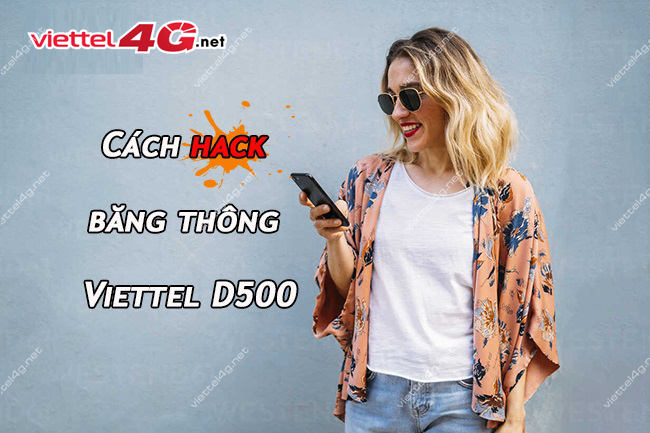 Cách hack băng thông Viettel D500 Cách hack băng thông Viettel D500