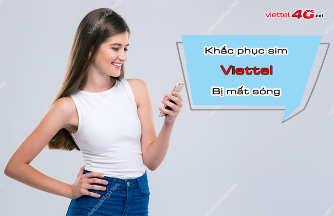 huong dan khac phuc sim viettel bi mat song