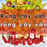 choi game rung cay vang trung cay vang viettel