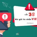 Cach khac phuc loi 38 khi gui tin nhan Viettel