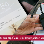 cach nap tien vao sim smart motor viettel