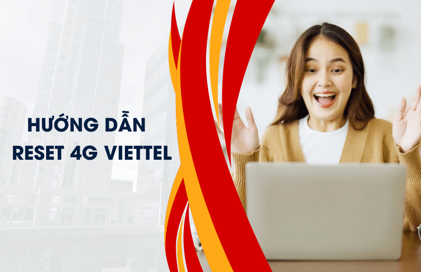 reset 4g viettel