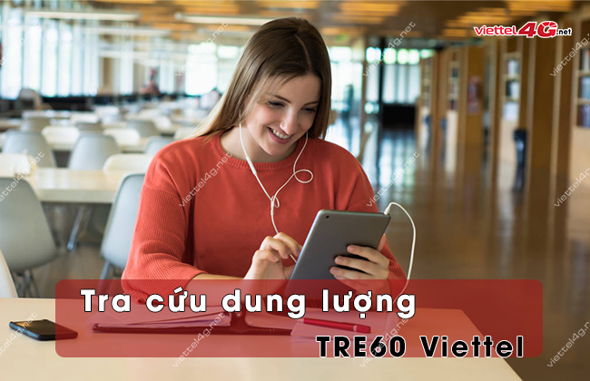 tra cuu dung luong goi TRE60 Viettel