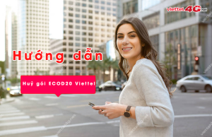 huy goi cuoc ECOD20 Viettel