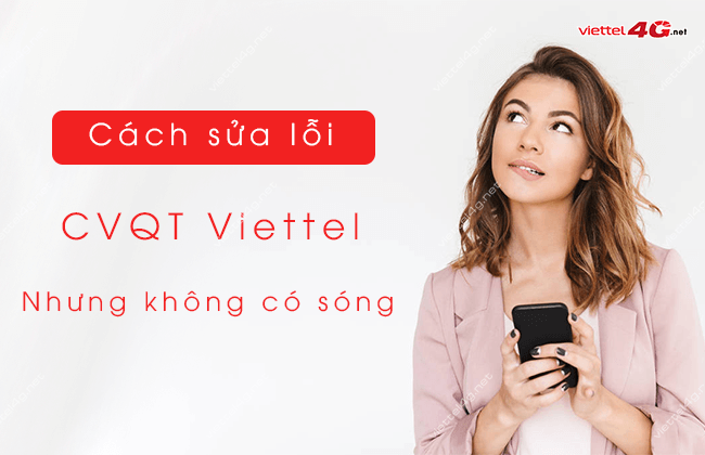 tai sao chuyen vung quoc te viettel nhung khong co song