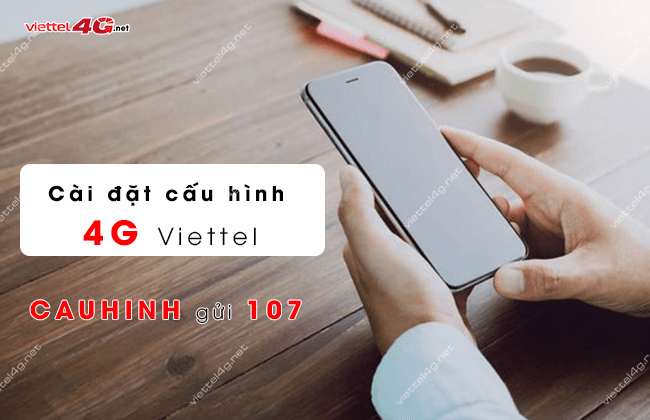 cach cai dat cau hinh 4g viettel