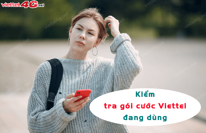 kiem tra goi cuoc viettel dang su dung kiem tra goi cuoc viettel