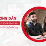 rut tien tu viettel money ve tai khoan ngan hang