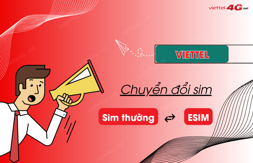 Cach chuyen sim thuong sang esim Viettel