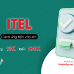 Cach ung tien sim itel 10K - 100K