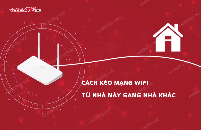 keo wifi tu nha nay sang nha khac