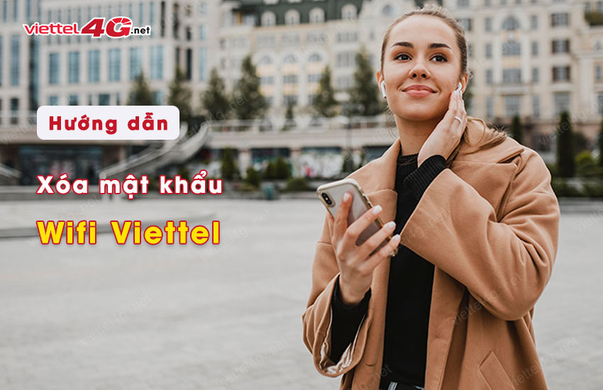 cach xoa mat khau wifi viettel