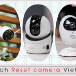 huong dan reset camera viettel