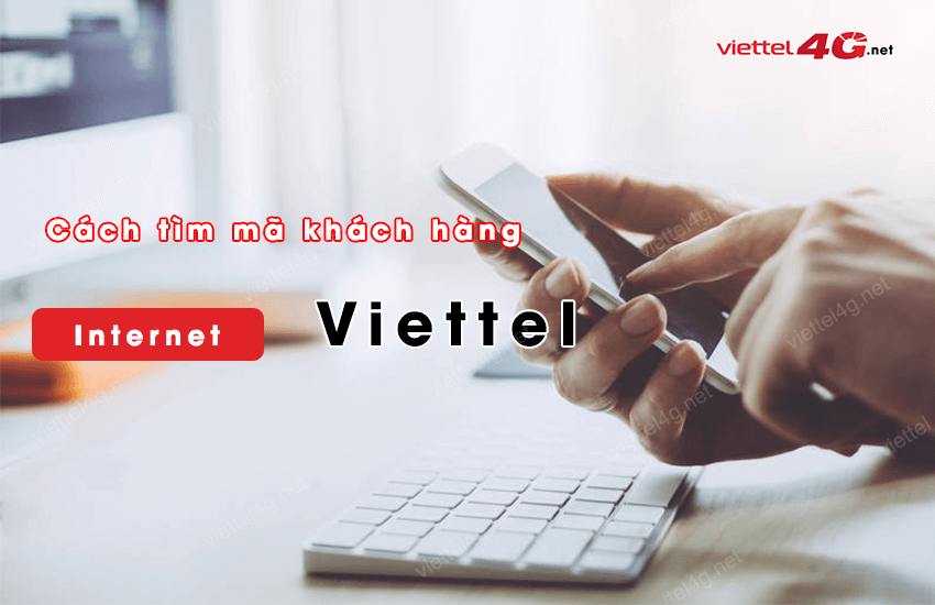 huong dan tim ma khach hang internet viettel