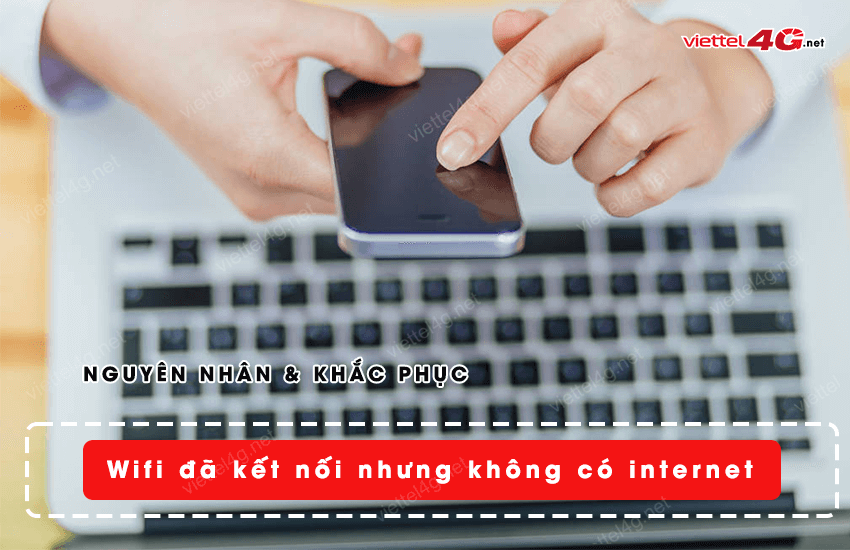 nguyen nhan wifi da ket noi nhung khong co internet