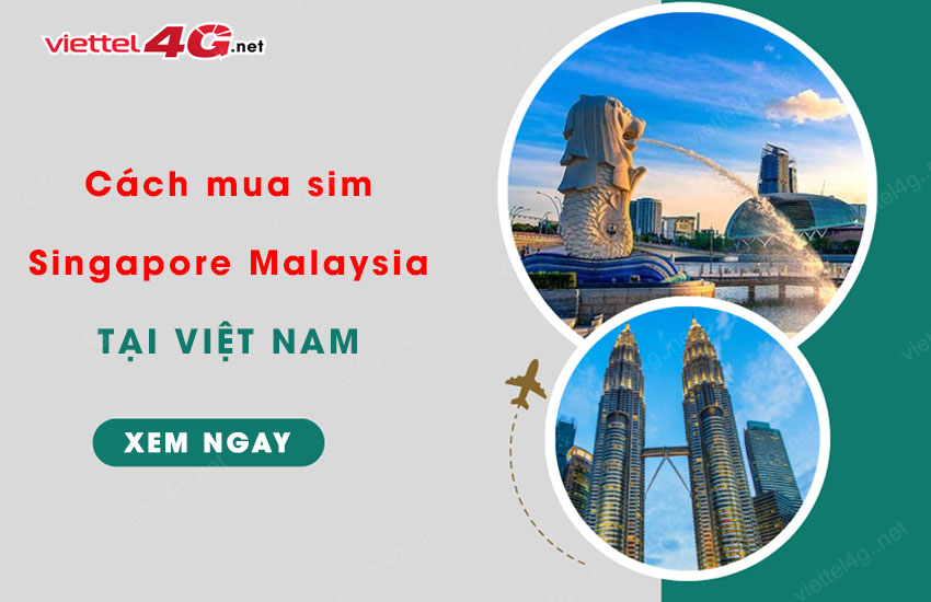 cach mua sim singapore malaysia tai viet nam